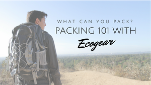 How to Pack for a Hike with Ecogear